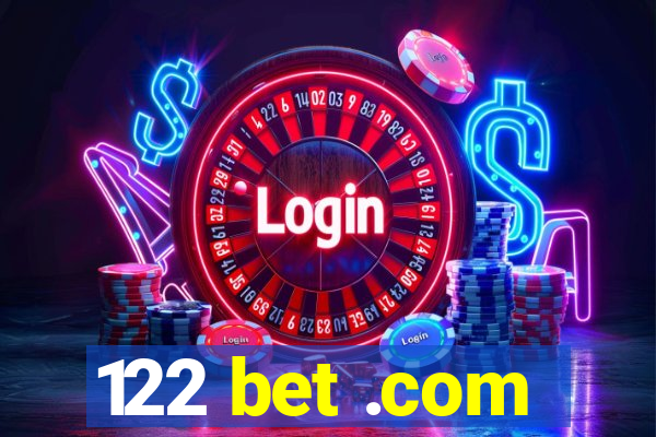 122 bet .com